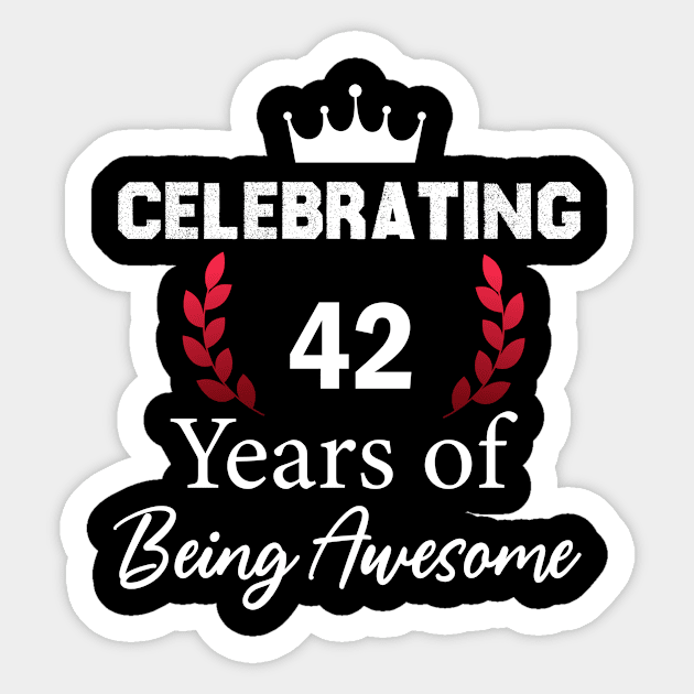 42 Years of Being Awesome, 42 year old birthday gift Sticker by foxfieldgear